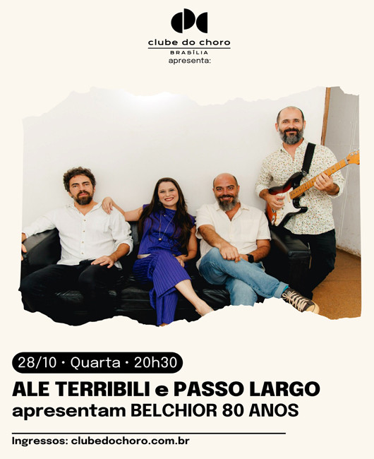 ALE TERRIBILI e PASSO LARGO apresentam BELCHIOR 80 ANOS