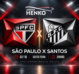 ARENA HENKO – SÃO PAULO x SANTOS