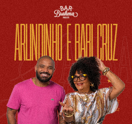 Bar Brahma Paulista apresenta: Tributos Novabrasil celebra Arlindo Cruz com Arlindinho e Babi Cruz