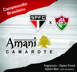CAMAROTE AMANI – SPFC X FLUMINENSE