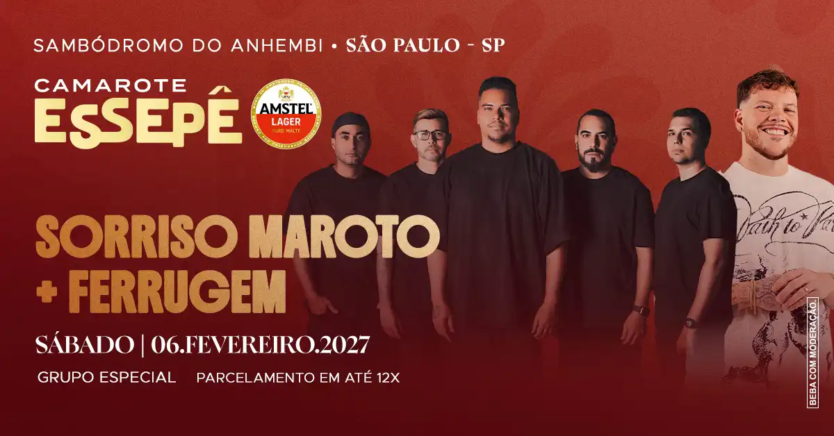 Camarote Essepê 2027 Desfile Grupo Especial Sábado com Sorriso Maroto e Ferrugem