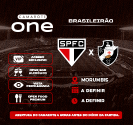 CAMAROTE ONE – SPFC x VASCO DA GAMA