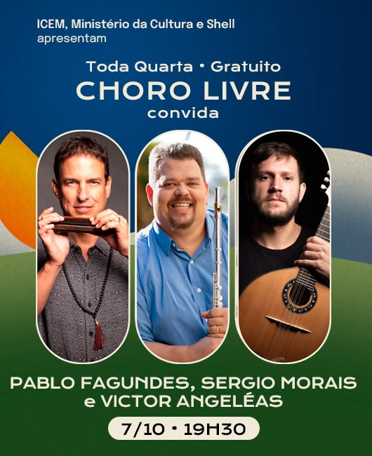 Clube do Choro convida Pablo Fagundes, Sérgio Morais e Victor Angeléas