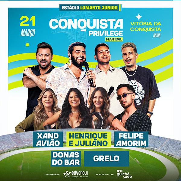 Conquista Privilege Festival - Henrique e Juliano