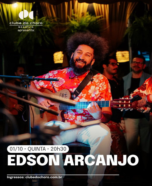 EDSON ARCANJO – “Entre Cordas e Caminhos” em comemoração aos 25 anos de carreira