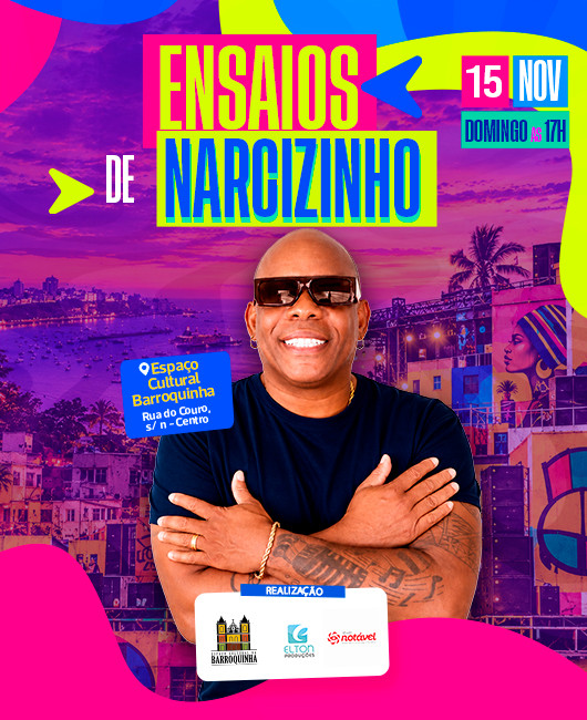 ENSAIO DE NARCIZINHO