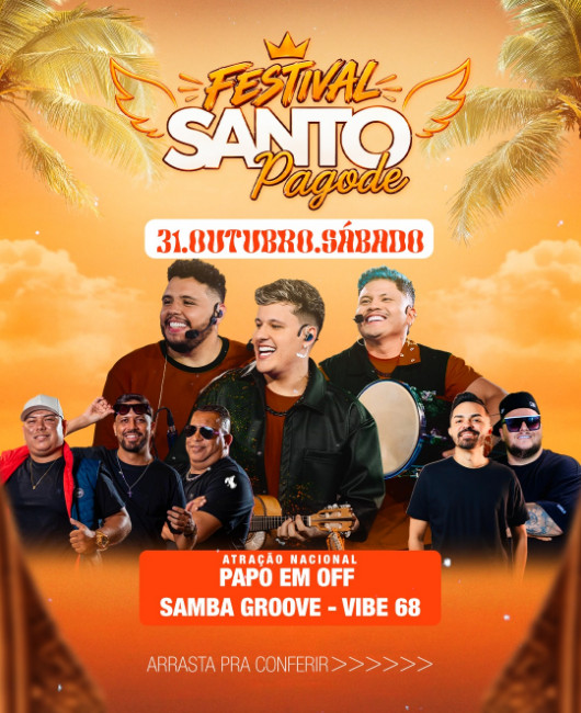 FESTIVAL SANTO PAGODE - SÁBADO
