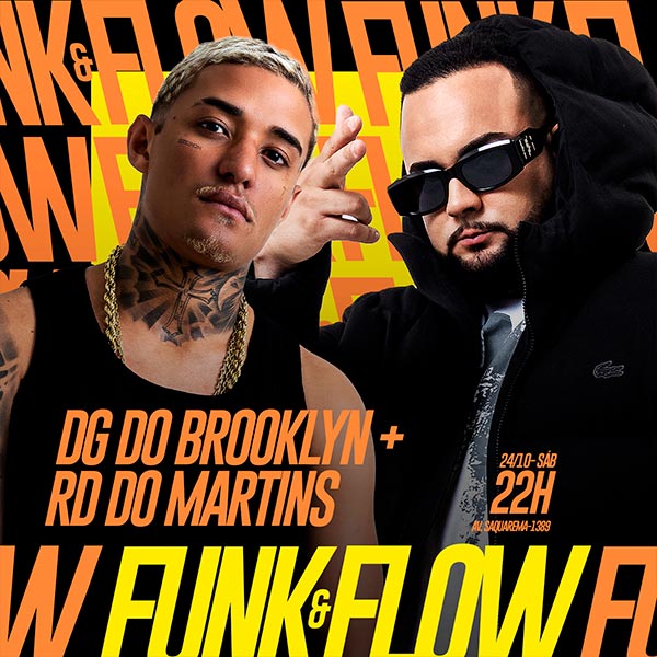 Funk e Flow: DG do Brooklyn + RD do Martins