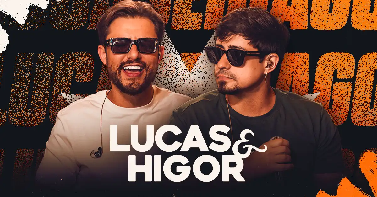 Lucas & Higor