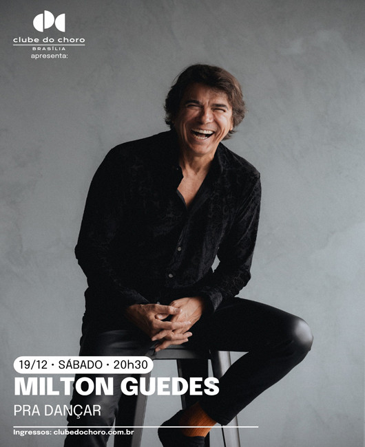MILTON GUEDES – PRA DANÇAR