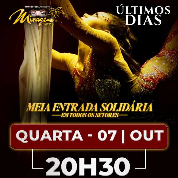 Mirage Circus Sorocaba. SP - 07.OUT às 20h30