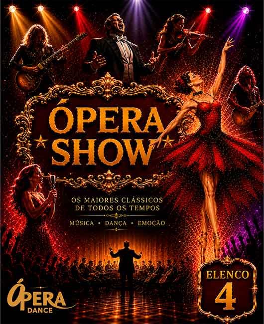 ÓPERA SHOW - ELENCO 4
