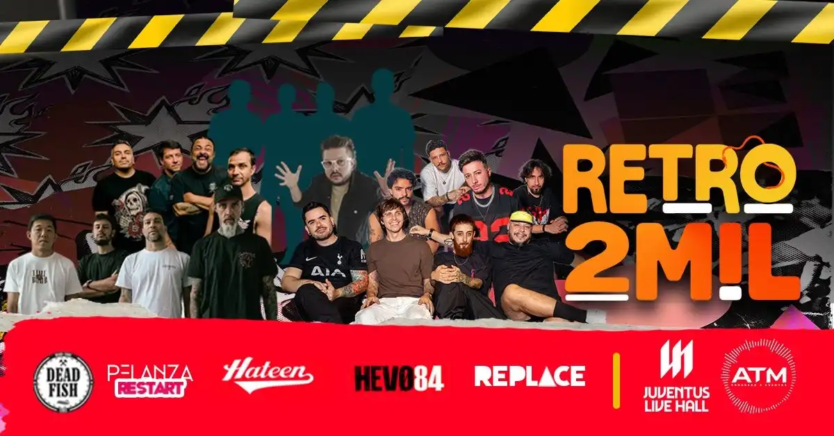 Retrô 2 Mil com Dead Fish, Pelanza, Hevo84, Hateen e mais