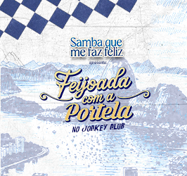 Samba que me faz feliz - Feijoada com a Portela