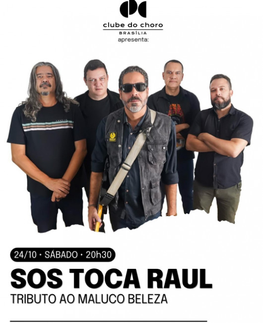 SOS TOCA RAUL – TRIBUTO AO MALUCO BELEZA