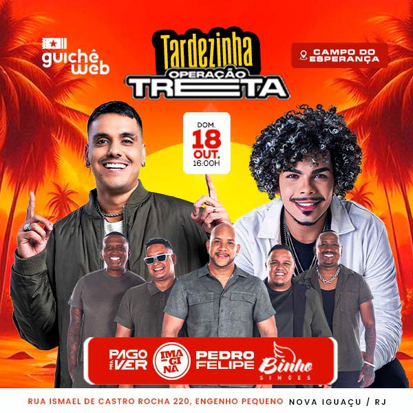 Tardezinha Operação Treta