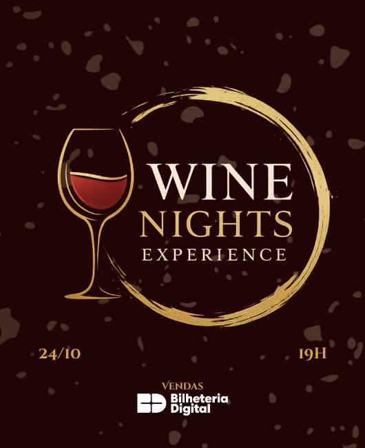 WINE EXPERIENCE - 1ª Edição